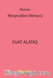 Mosyna'dan Mimas'a