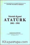 Mustafa Kemal Atatürk 1881-1981
