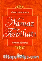(cep boy) Türkçe Okunuşuyla Namaz Tesbihatı Transkripisyonlu