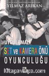 Uygulamalı Set ve Kamera Önü Oyunculuğu