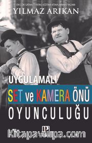 Uygulamalı Set ve Kamera Önü Oyunculuğu
