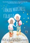 Zaman Makinesi Firarda