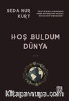 Hoş Buldum Dünya