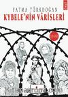 Kybele’nin Varisleri