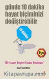 Günde 10 Dakika Hayat Biçiminizi Değiştirebilir
