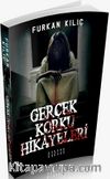 Gerçek Korku Hikayeleri