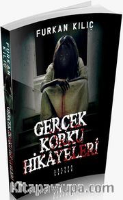 Gerçek Korku Hikayeleri