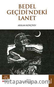 Bedel Geçidi’ndeki Lanet