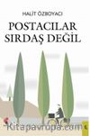 Postacılar Sırdaş Değil