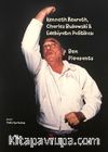Kenneth Rexroth, Charles Bukowski & Edebiyatın Politikası