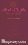 Arınma ve Korunma & Sihirli Mucizeler