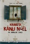 Kıbrıs’ta Kanlı Noel