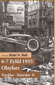 6-7 Eylül 1955 Olayları Tanıklar – Hatıralar - II