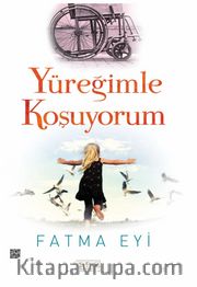 Yüreğimle Koşuyorum