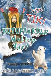 Tık Tık Kutuplardan Mektup Var