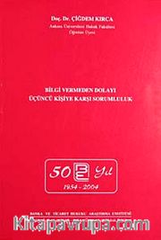 Bilgi Vermeden Dolayı Üçüncü Kişiye Karşı Sorumluluk