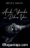 Açık Yaralar ve Dikiş İzleri