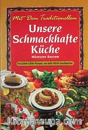 Unsere Schmackhafte Küche (Lezzet Soframız)