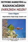 Network Marketing ile Kazanacağının Farkında Mısın? & Küçük Balıklar Büyük Balığı Yutabilir mi?