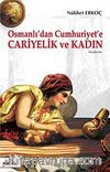 Osmanlı'dan Cumhuriyet'e Cariyelik ve Kadın
