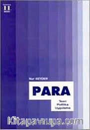 Para Teori - Politika - Uygulama