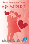 Aşk mı Dedin