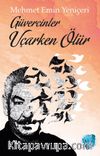 Güvercinler Uçarken Ölür