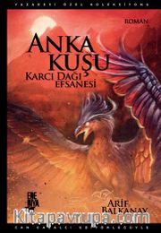 Anka Kuşu Karcı Dağı Efsanesi