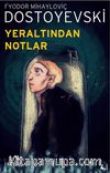 Yeraltından Notlar