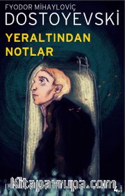 Yeraltından Notlar