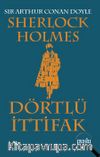 Sherlock Holmes / Dörtlü İttifak