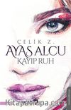 Ayas Alcu & Kayıp Ruh