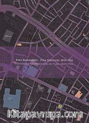 Pera Ressamları - Pera Sergileri 1845-1916 <br /> Peintres et Expositions de Pera 1845-1916