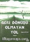 Geri Dönüşü Olmayan Yol
