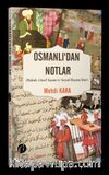 Osmanlı’dan  Notlar & Hukuk, Cinsel Yaşam ve Sosyal Hayata Dair