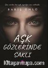 Aşk Gözlerinde Saklı
