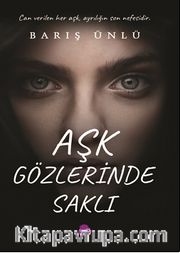 Aşk Gözlerinde Saklı