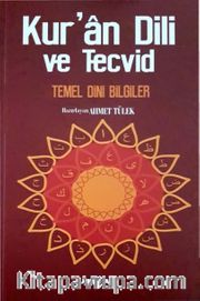 Kur'an Dili ve Tecvid <br /> Temel Dini Bilgiler
