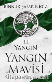 Yangın / Yangın Mavisi Serisi 3