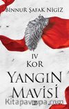 Kor / Yangın Mavisi Serisi 4