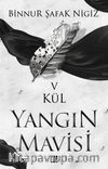 Kül / Yangın Mavisi Serisi 5