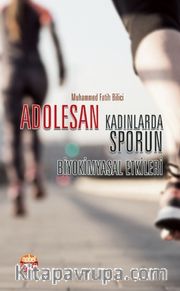 Adolesan Kadınlarda Sporun Biyokimyasal Etkileri