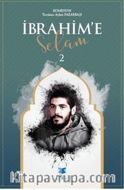 İbrahim’e Selam 2