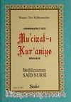 Yirmibeşinci Söz Mu'cizat-ı Kur'aniye Risalesi (Karton Kapak Şamua)