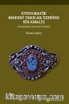 Etnografik Madeni Takılar Üzerine Bir Analiz 	Diyarbakır Müzesi Örneği