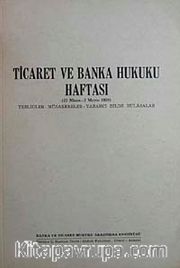 Ticaret ve Banka Hukuku Haftası <br /> 27 Nisan-3 Mayıs 1959