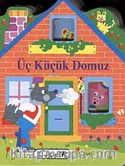 Üç Küçük Domuz / Küçük Evler Dizisi-4
