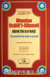 Membaı Usulü'l-Hikmeti & Hikmetin Kaynağı-Celcelutiye'nin Sırrı ve Açılımı