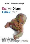 Kız mı Olsun Erkek mi? & Bebeğinizin Cinsiyetini Belirleyini Doğal Yöntem