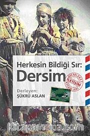 Dersim <br /> Herkesin Bildiği Sır